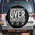 Funny Dangerously Overeducated Bachelor Master Doctorate Degree Spare Tire Cover Graduation PHD TS11 No hole Black Print Your Wear