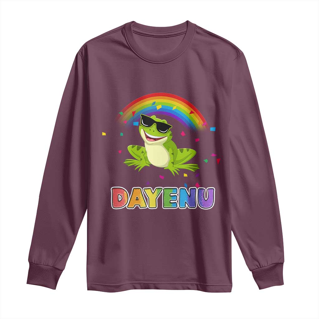 Funny Dayenu Frog Rainbow Long Sleeve Shirt Passover Celebration with Pride Vibes TS02 Maroon Print Your Wear