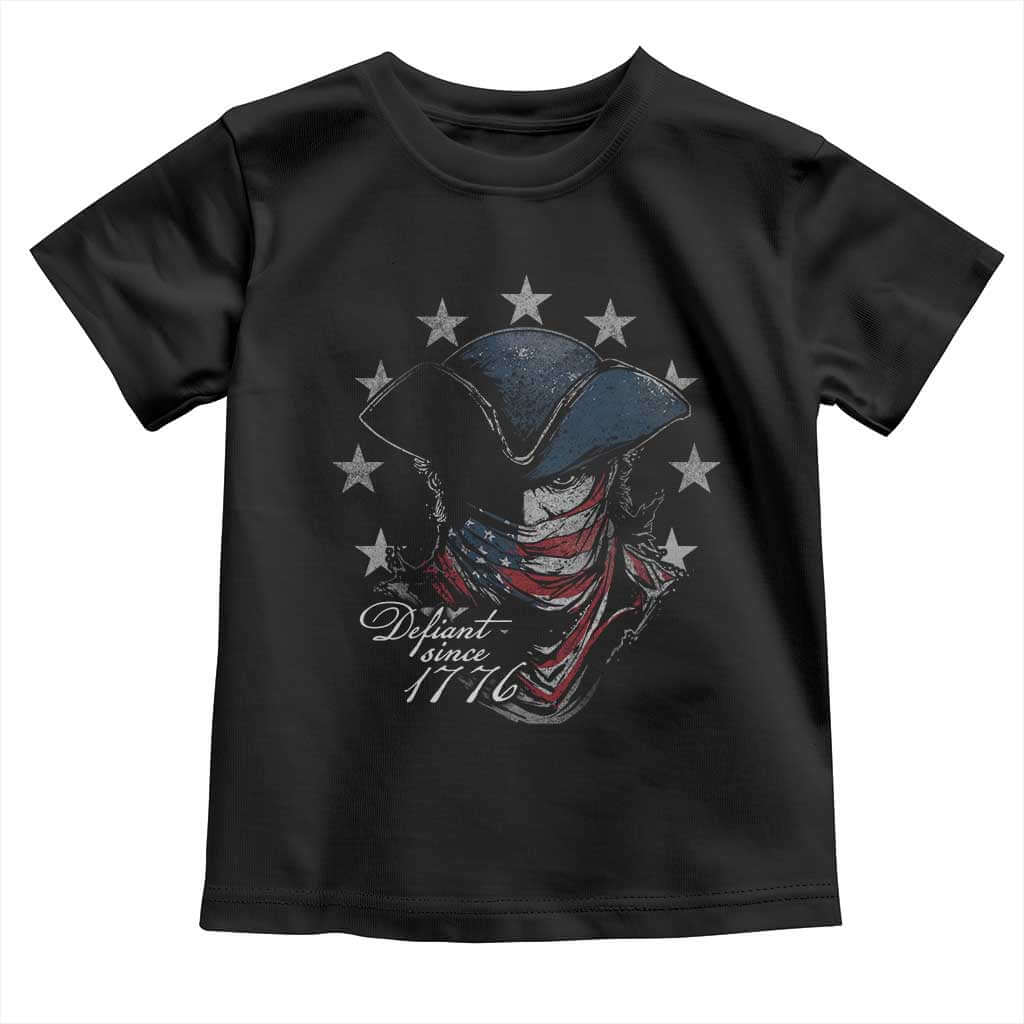 Funny Defiant Since 1776 Toddler T Shirt Minutemen American Revolution TS11 Black Print Your Wear