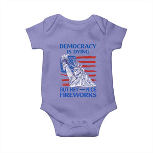 Funny Democracy Is Dying But Hey Nice Fireworks Baby Onesie Statue of Liberty Patriotic 4th of July American Flag TS02 Violet Print Your Wear