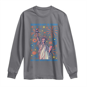 Funny Democracy Is Dying But Hey Nice Fireworks Long Sleeve Shirt Statue of Liberty Red and White Patriotic 4th of July TS02 Charcoal Print Your Wear