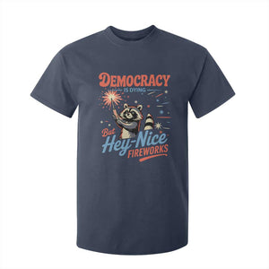 Funny Democracy Is Dying But Hey Nice Fireworks T Shirt For Kid Racoon 4th Of July TS11 Navy Print Your Wear