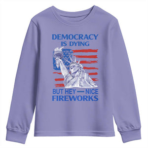 Funny Democracy Is Dying But Hey Nice Fireworks Youth Sweatshirt Statue of Liberty Patriotic 4th of July American Flag TS02 Violet Print Your Wear