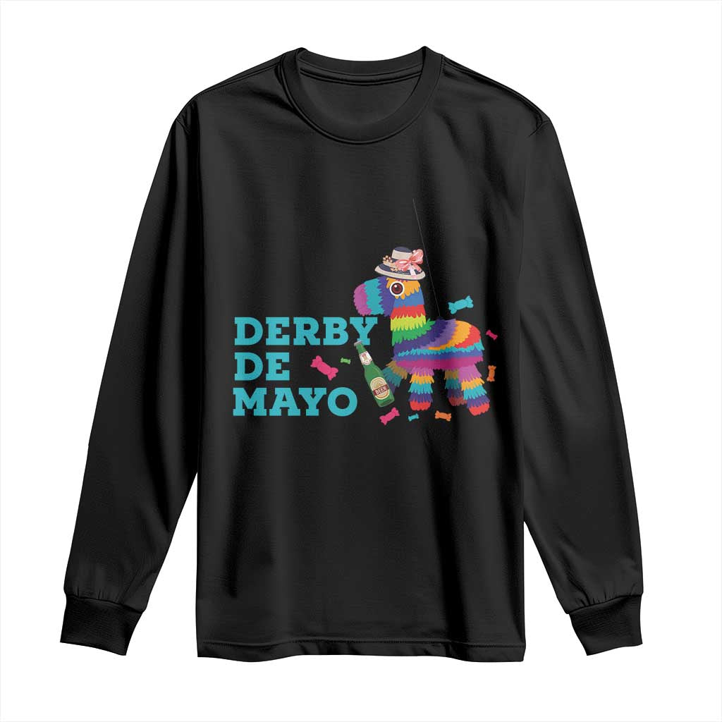 Funny Derby Day Cinco De Mayo Long Sleeve Shirt Derby De Mayo Horse Pinata TS11 Black Print Your Wear