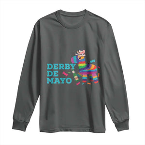 Funny Derby Day Cinco De Mayo Long Sleeve Shirt Derby De Mayo Horse Pinata TS11 Dark Heather Print Your Wear