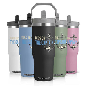 Funny Dibs On The Captain Flip Straw Tumbler Boating Boat Lover Anchor TS11 Print Your Wear