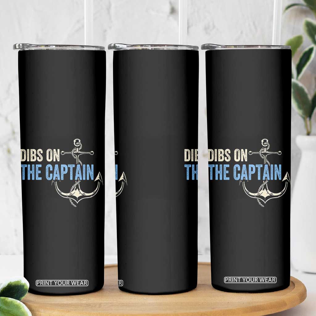 Funny Dibs On The Captain Skinny Tumbler Boating Boat Lover Anchor TS11 Print Your Wear