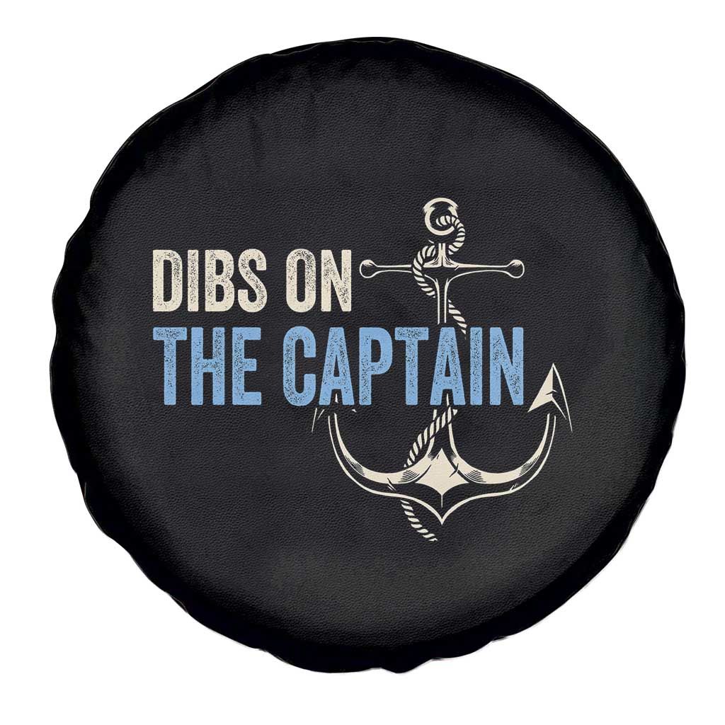 Funny Dibs On The Captain Spare Tire Cover Boating Boat Lover Anchor TS11 Print Your Wear