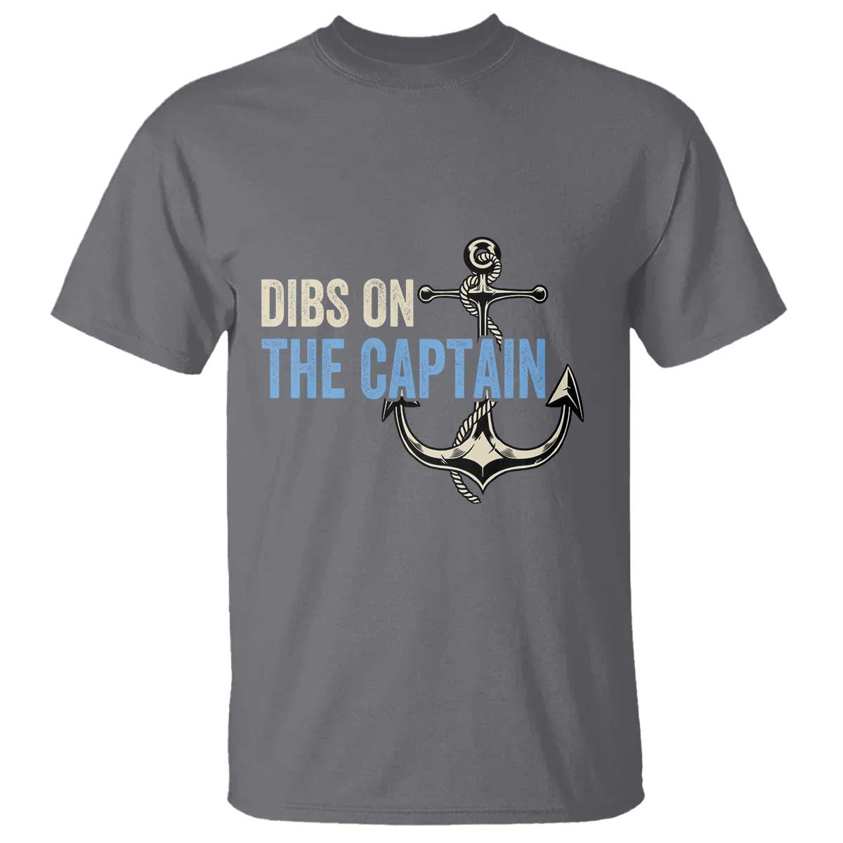 Funny Dibs On The Captain T Shirt Boating Boat Lover Anchor TS11 Charcoal Print Your Wear
