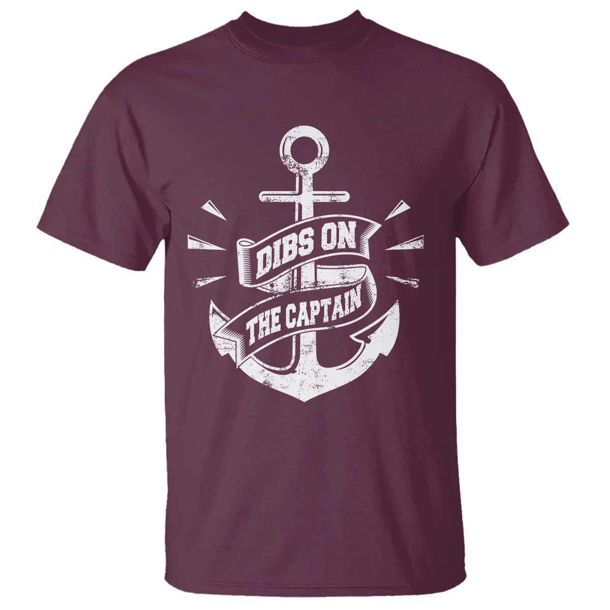 Funny Dibs On The Captain T Shirt Boating Boat Lover Vintage Anchor TS11 Maroon Print Your Wear