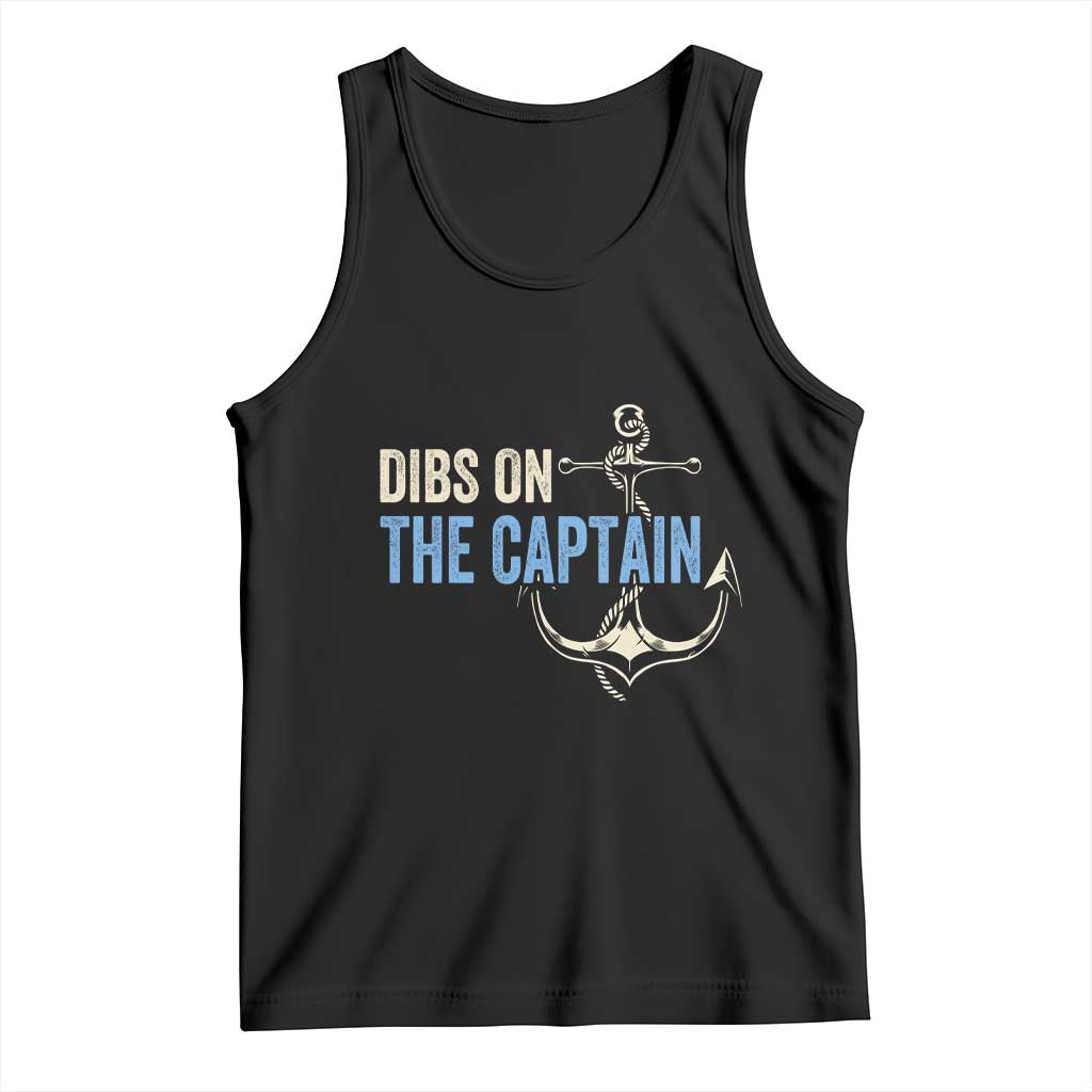 Funny Dibs On The Captain Tank Top Boating Boat Lover Anchor TS11 Black Print Your Wear