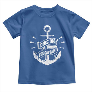 Funny Dibs On The Captain Toddler T Shirt Boating Boat Lover Vintage Anchor TS11 Royal Blue Print Your Wear