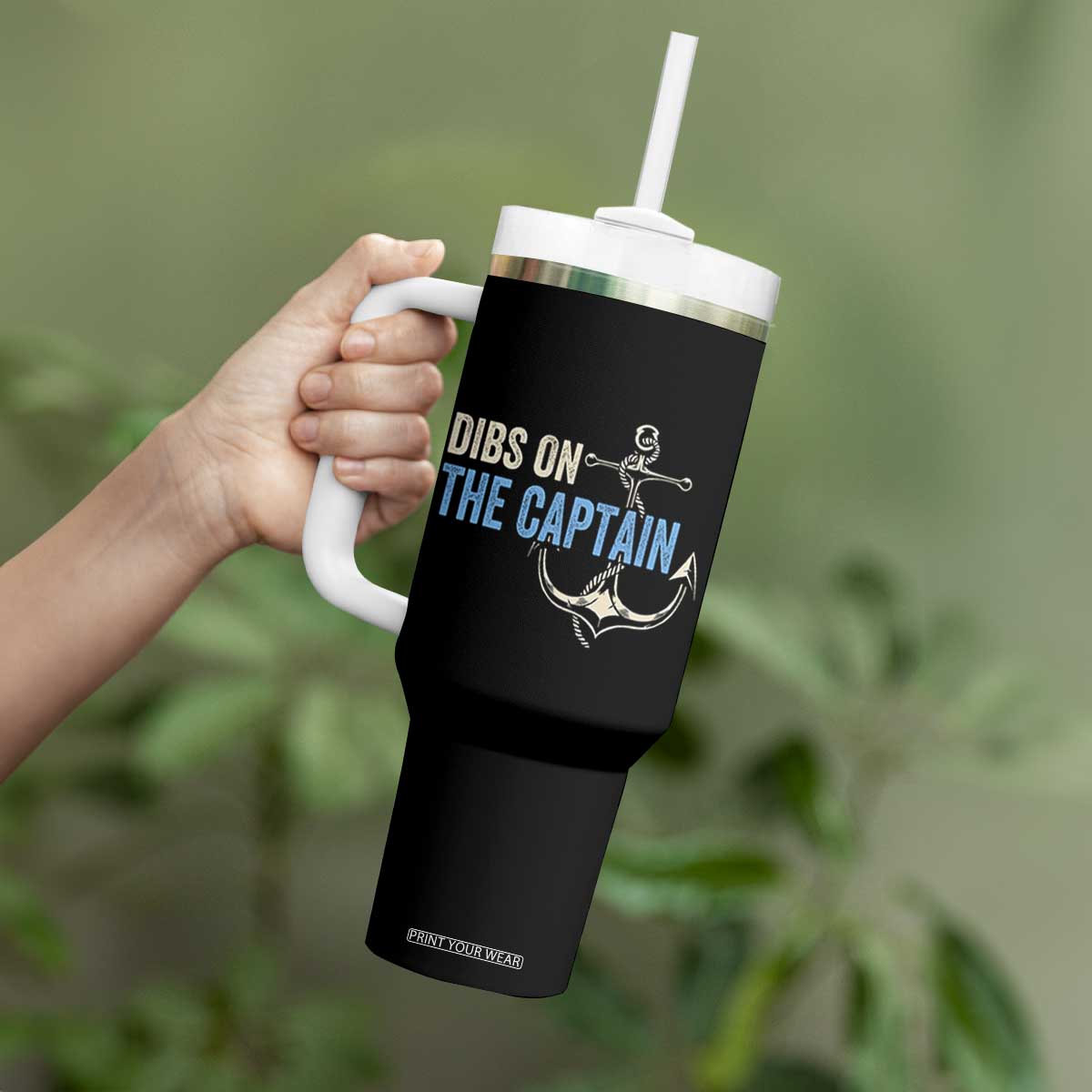 Funny Dibs On The Captain Tumbler With Handle Boating Boat Lover Anchor TS11 Print Your Wear