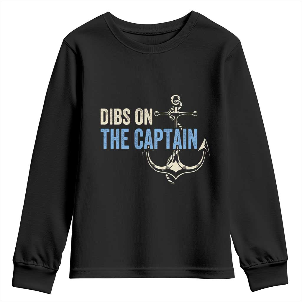 Funny Dibs On The Captain Youth Sweatshirt Boating Boat Lover Anchor TS11 Black Print Your Wear