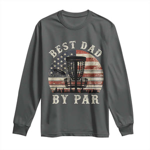 Funny Disc Golf Dad Best Dad By Par Long Sleeve Shirt Vintage American Flag Fathers Day TS11 Dark Heather Print Your Wear
