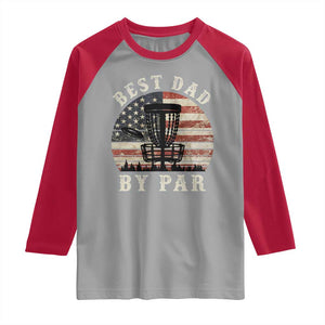 Funny Disc Golf Dad Best Dad By Par Raglan Shirt Vintage American Flag Fathers Day TS11 Sport Gray Red Print Your Wear