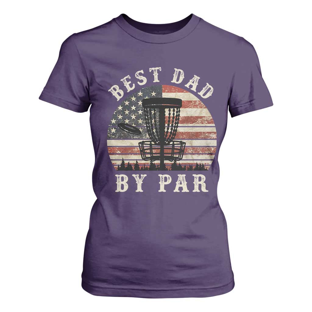 Funny Disc Golf Dad Best Dad By Par T Shirt For Women Vintage American Flag Fathers Day TS11 Purple Print Your Wear
