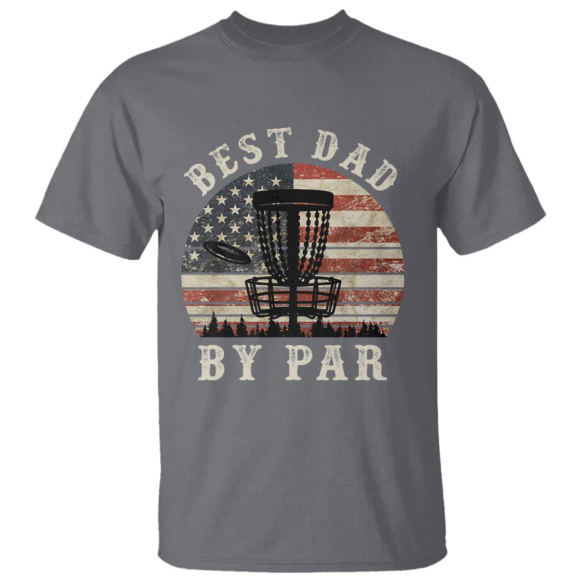 Funny Disc Golf Dad Best Dad By Par T Shirt Vintage American Flag Fathers Day TS11 Charcoal Print Your Wear