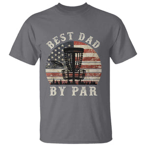 Funny Disc Golf Dad Best Dad By Par T Shirt Vintage American Flag Fathers Day TS11 Charcoal Print Your Wear