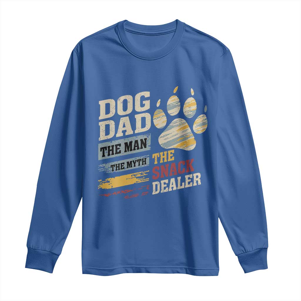 Funny Dog Dad The Man The Myth The Snack Dealer Long Sleeve Shirt Fur Dad Fathers Day TS11 Royal Blue Print Your Wear