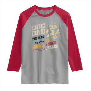 Funny Dog Dad The Man The Myth The Snack Dealer Raglan Shirt Fur Dad Fathers Day TS11 Sport Gray Red Print Your Wear