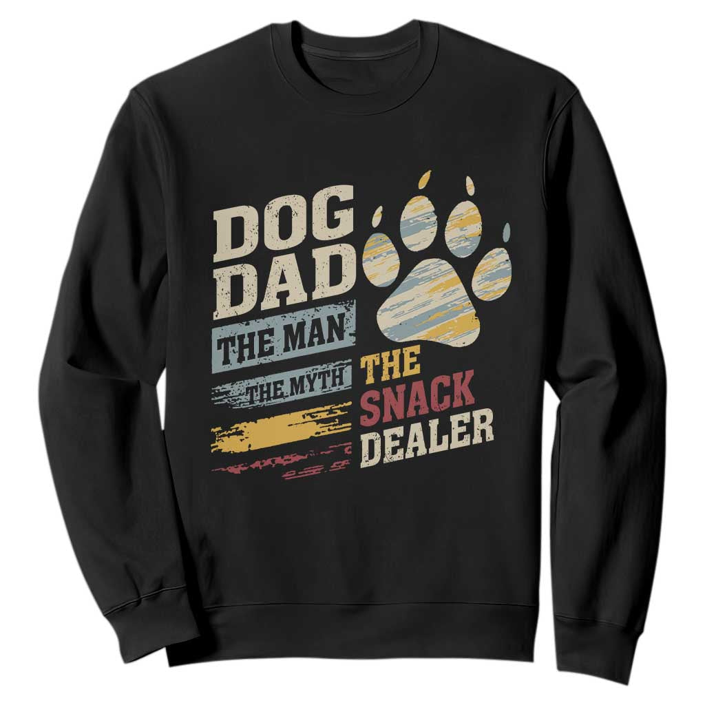 Funny Dog Dad The Man The Myth The Snack Dealer Sweatshirt Fur Dad Fathers Day TS11 Black Print Your Wear