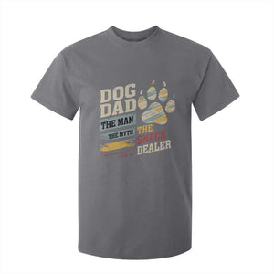 Funny Dog Dad The Man The Myth The Snack Dealer T Shirt For Kid Fur Dad Fathers Day TS11 Charcoal Print Your Wear