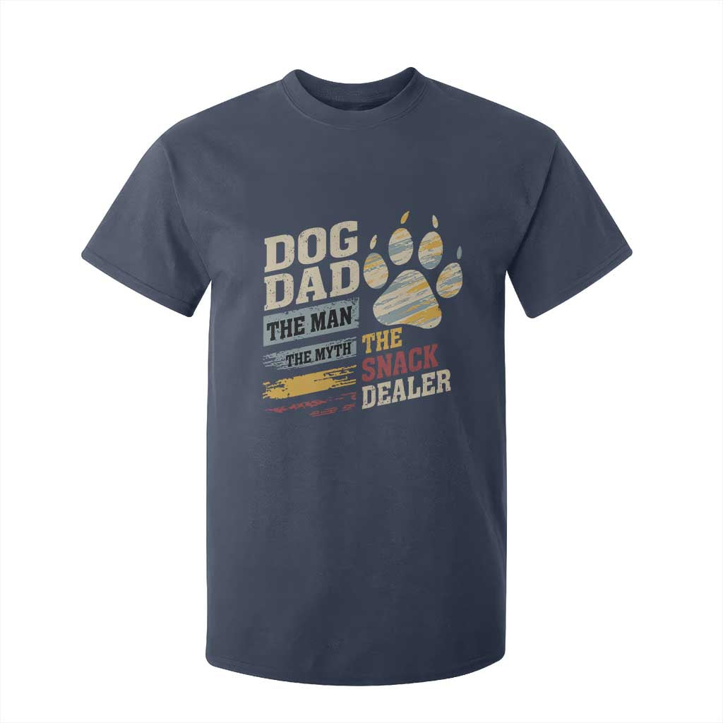 Funny Dog Dad The Man The Myth The Snack Dealer T Shirt For Kid Fur Dad Fathers Day TS11 Navy Print Your Wear