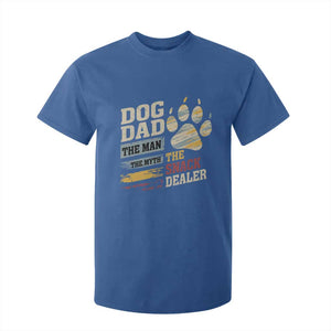 Funny Dog Dad The Man The Myth The Snack Dealer T Shirt For Kid Fur Dad Fathers Day TS11 Royal Blue Print Your Wear
