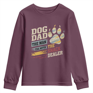 Funny Dog Dad The Man The Myth The Snack Dealer Youth Sweatshirt Fur Dad Fathers Day TS11 Maroon Print Your Wear
