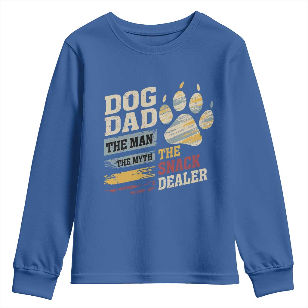 Funny Dog Dad The Man The Myth The Snack Dealer Youth Sweatshirt Fur Dad Fathers Day TS11 Royal Blue Print Your Wear