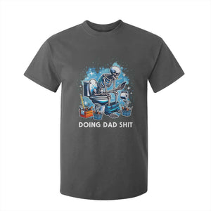 Funny Doing Dad Shit T Shirt For Kid Skeleton Toilet Dad Jokes Father's Day TS11 Dark Heather Print Your Wear