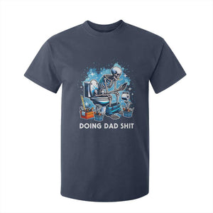 Funny Doing Dad Shit T Shirt For Kid Skeleton Toilet Dad Jokes Father's Day TS11 Navy Print Your Wear