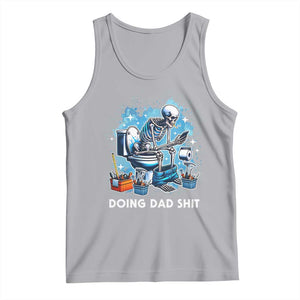 Funny Doing Dad Shit Tank Top Skeleton Toilet Dad Jokes Father's Day TS11 Athletic Heather Print Your Wear