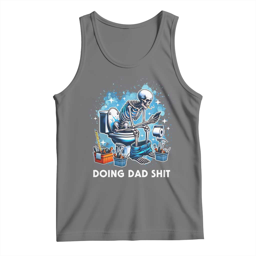 Funny Doing Dad Shit Tank Top Skeleton Toilet Dad Jokes Father's Day TS11 Black Heather Print Your Wear