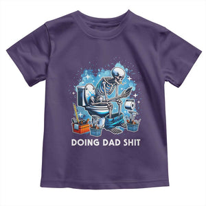 Funny Doing Dad Shit Toddler T Shirt Skeleton Toilet Dad Jokes Father's Day TS11 Purple Print Your Wear