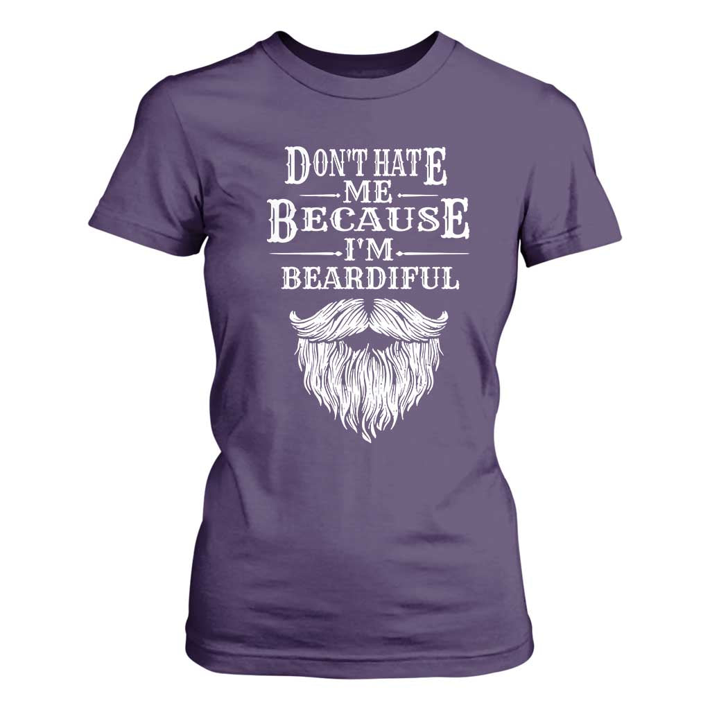 Funny Dont Hate Me Because I'm Beardiful T Shirt For Women Bearded Man TS11 Purple Print Your Wear
