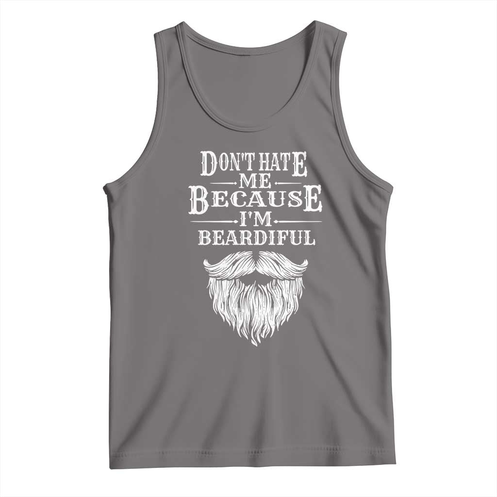 Funny Don't Hate Me Because I'm Beardiful Tank Top Bearded Man TS11 Deep Heather Print Your Wear