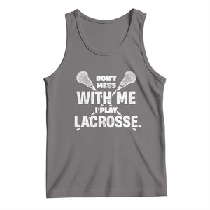Funny Don't Mess With Me I Play Lacrosse Tank Top Vintage Lax Sticks TS11 Deep Heather Print Your Wear