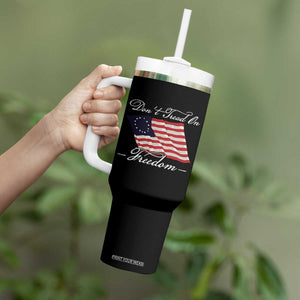Funny Dont Tread On Freedom Tumbler With Handle Patriotic 4th Of July Vintage Betsy Ross Flag TS11 Print Your Wear