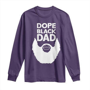Funny Dope Black Dad Long Sleeve Shirt Father's Day Juneteenth History Month TS11 Purple Print Your Wear