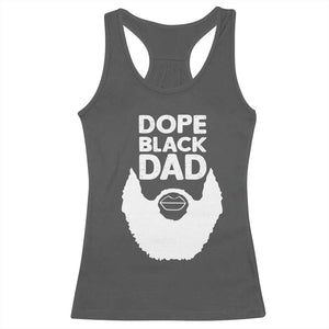Funny Dope Black Dad Racerback Tank Top Father's Day Juneteenth History Month TS11 Dark Heather Print Your Wear