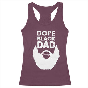 Funny Dope Black Dad Racerback Tank Top Father's Day Juneteenth History Month TS11 Maroon Print Your Wear