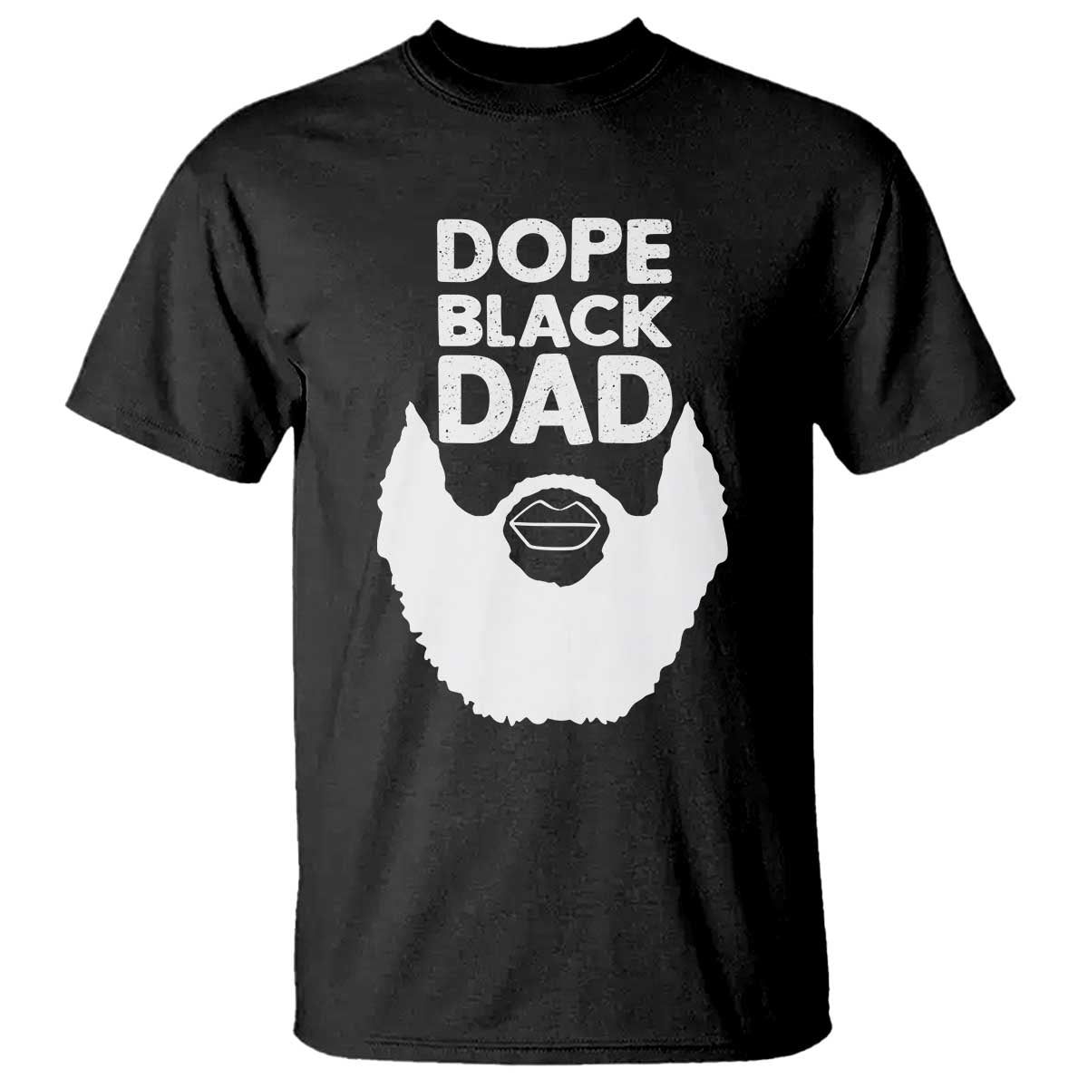 Funny Dope Black Dad T Shirt Father's Day Juneteenth History Month TS11 Black Print Your Wear