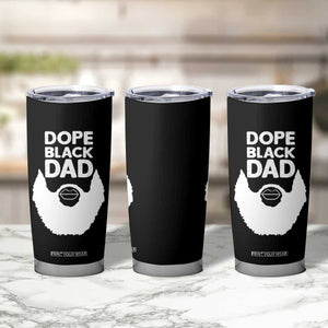 Funny Dope Black Dad Tumbler Cup Father's Day Juneteenth History Month TS11 Print Your Wear