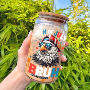 Funny Eagle It's 4th Of July Bruh Glass Can Patriotic Bald Eagle American Flag TS11 Print Your Wear