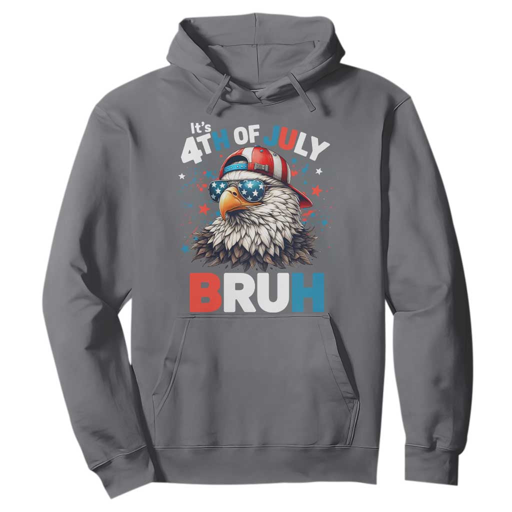 Funny Eagle It's 4th Of July Bruh Hoodie Patriotic Bald Eagle American Flag TS11 Charcoal Print Your Wear