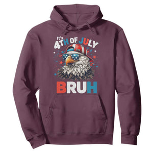 Funny Eagle It's 4th Of July Bruh Hoodie Patriotic Bald Eagle American Flag TS11 Maroon Print Your Wear