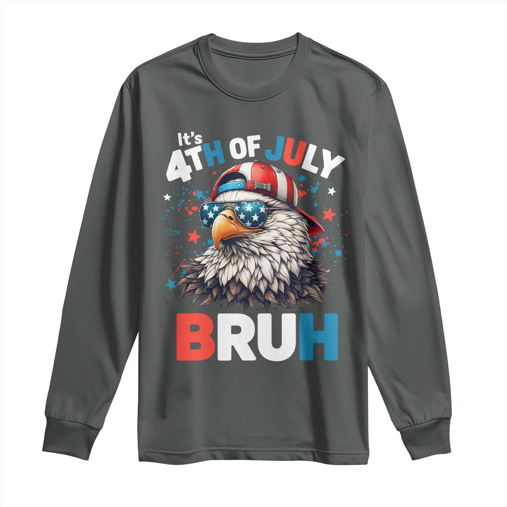 Funny Eagle It's 4th Of July Bruh Long Sleeve Shirt Patriotic Bald Eagle American Flag TS11 Dark Heather Print Your Wear