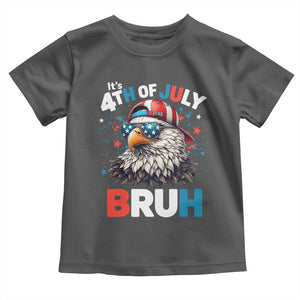 Funny Eagle It's 4th Of July Bruh Toddler T Shirt Patriotic Bald Eagle American Flag TS11 Dark Heather Print Your Wear